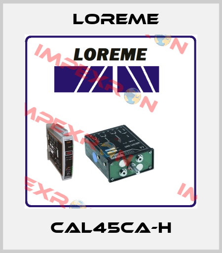 CAL45CA-H Loreme