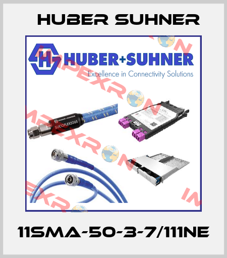11SMA-50-3-7/111NE Huber Suhner