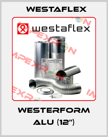 Westerform ALU (12") Westaflex
