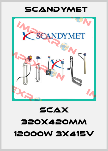 SCAX 320x420mm 12000W 3x415V SCANDYMET