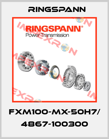 FXM100-MX-50H7/ 4867-100300 Ringspann