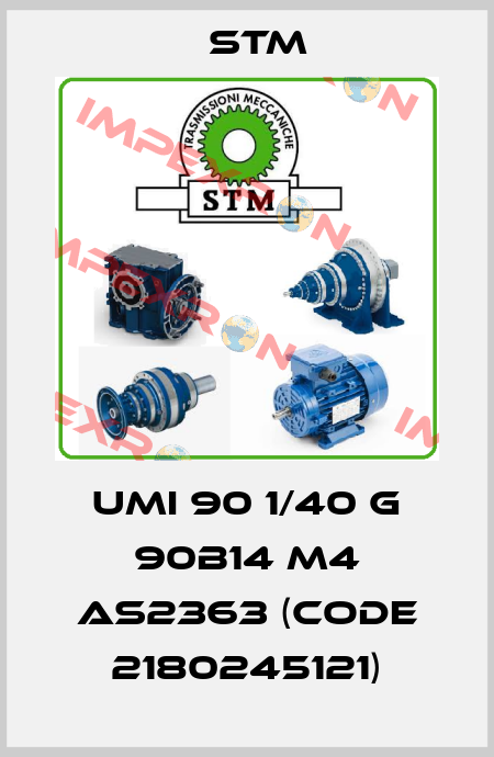 UMI 90 1/40 G 90B14 M4 AS2363 (Code 2180245121) Stm