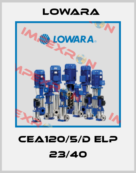 CEA120/5/D ELP 23/40 Lowara