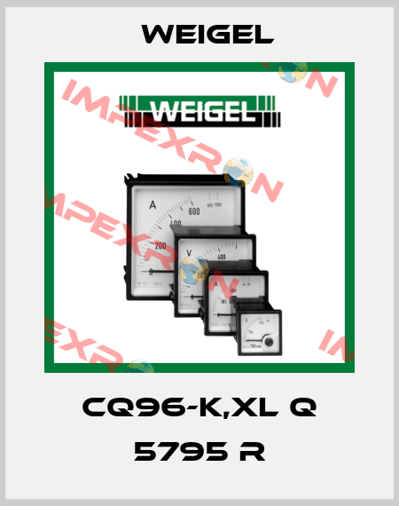 CQ96-K,XL Q 5795 R Weigel
