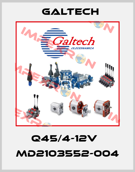 Q45/4-12V   MD2103552-004 Galtech