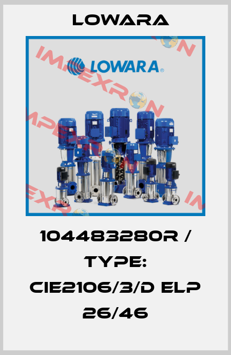 104483280R / Type: CIE2106/3/D ELP 26/46 Lowara