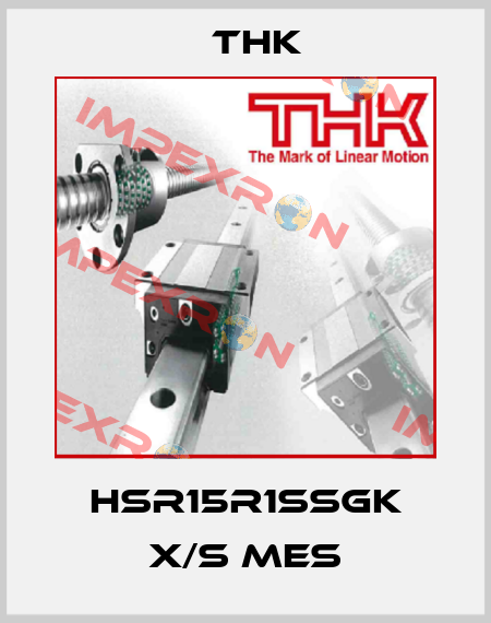 HSR15R1SSGK X/S MES THK