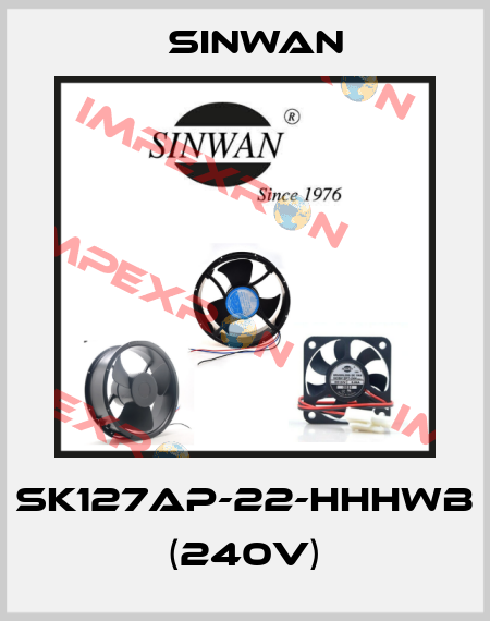 SK127AP-22-HHHWB (240V) Sinwan