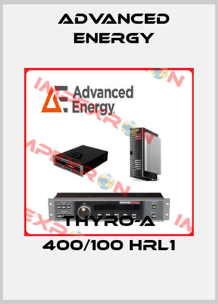 THYRO-A 400/100 HRL1 ADVANCED ENERGY