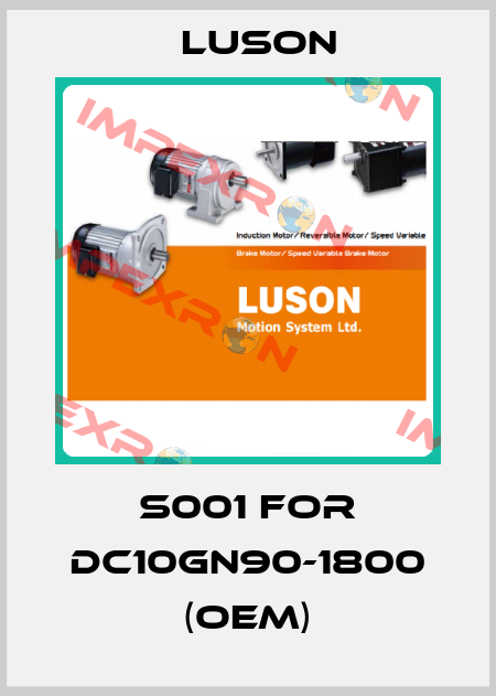 S001 for DC10GN90-1800 (OEM) Luson