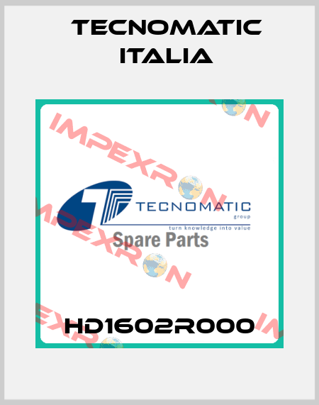 HD1602R000 Tecnomatic Italia