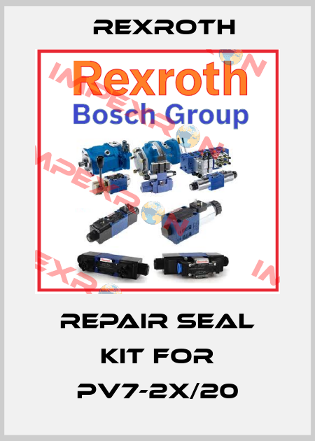 REPAIR SEAL KIT FOR PV7-2X/20 Rexroth