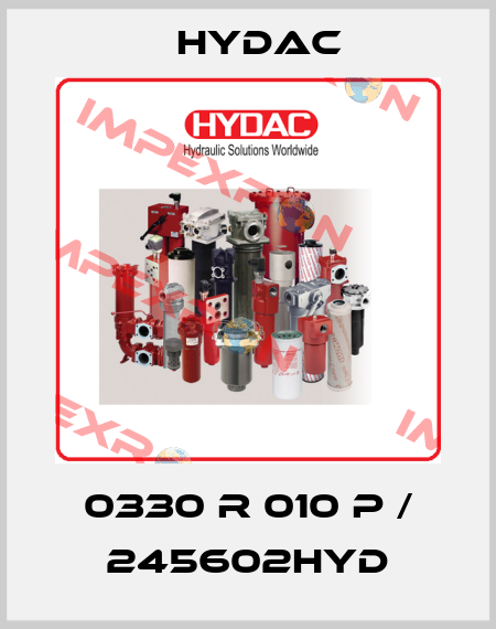 0330 R 010 P / 245602HYD Hydac