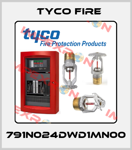 791N024DWD1MN00 Tyco Fire