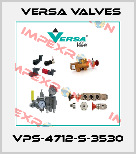 VPS-4712-S-3530 Versa Valves