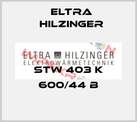 STW 403 K 600/44 B ELTRA HILZINGER