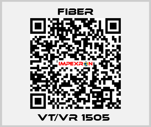 VT/VR 1505  Fiber