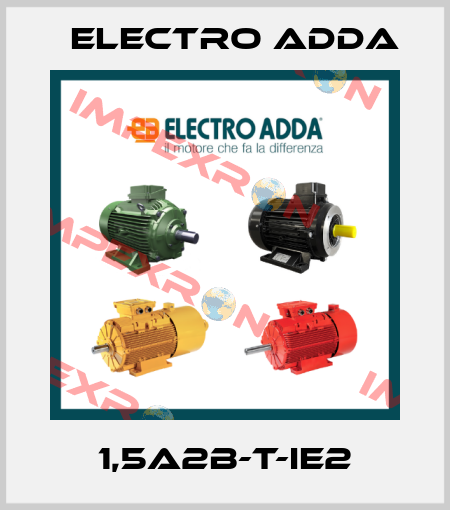 1,5A2B-T-IE2 Electro Adda