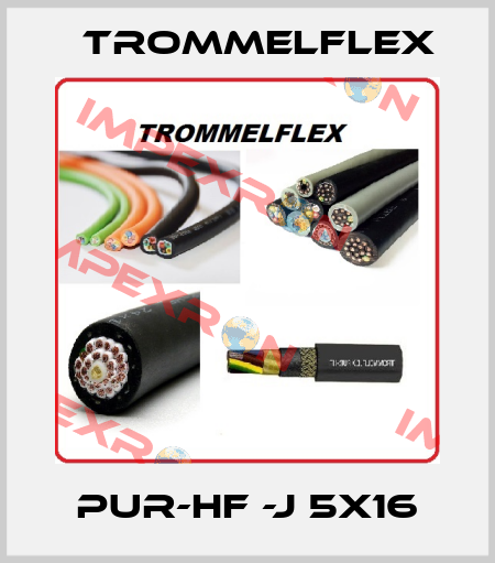 PUR-HF -J 5X16 TROMMELFLEX