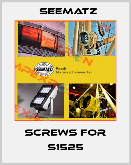 Screws for S1525 Seematz