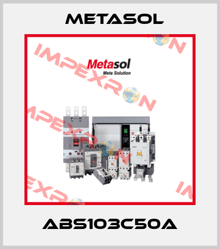 ABS103C50A Metasol