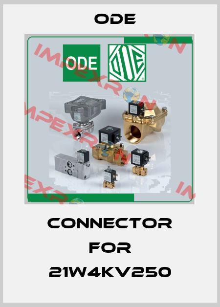 connector for 21W4KV250 Ode