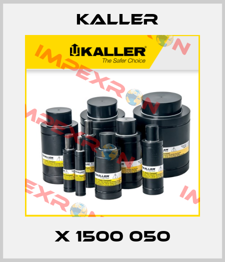 X 1500 050 Kaller