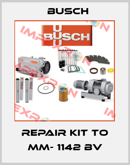 Repair kit to MM- 1142 BV Busch