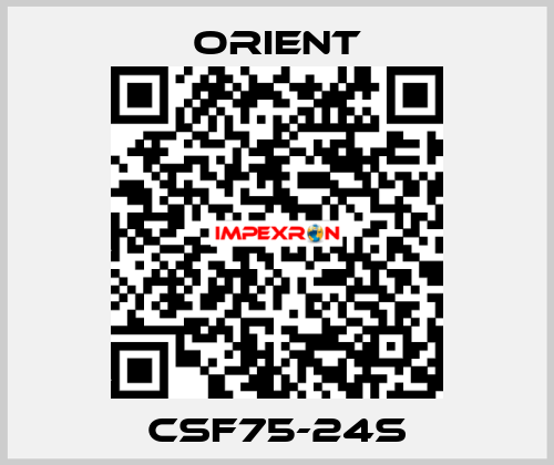 CSF75-24S Orient