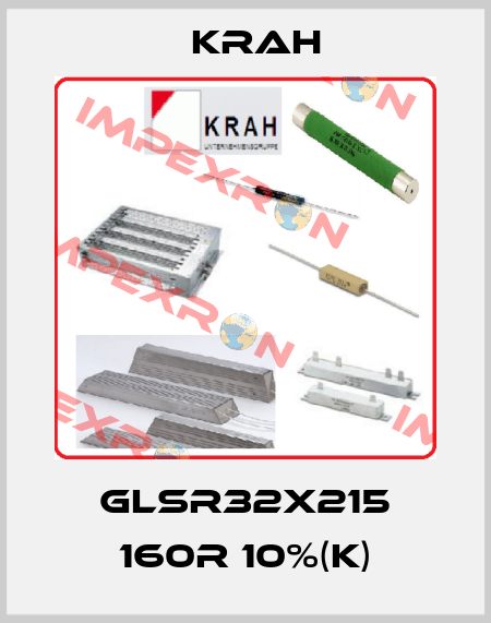 GLSR32x215 160R 10%(K) Krah
