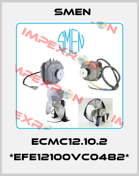 ECMC12.10.2 *EFE12100VC0482* Smen