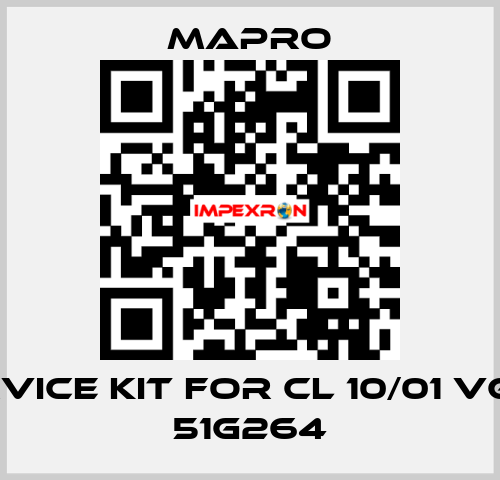 Service kit for CL 10/01 VG SN 51G264 Mapro