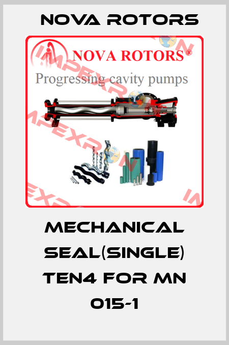 mechanical seal(single) TEN4 for MN 015-1 Nova Rotors