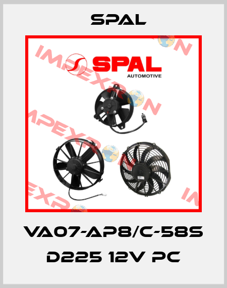 VA07-AP8/C-58S D225 12V PC SPAL