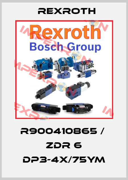 R900410865 /  ZDR 6 DP3-4X/75YM Rexroth