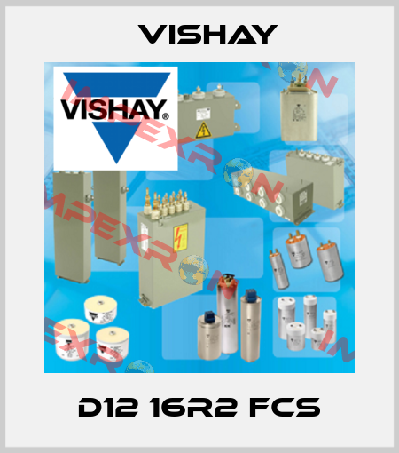 D12 16R2 FCS Vishay