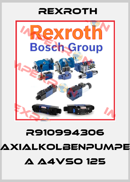 R910994306 AXIALKOLBENPUMPE A A4VSO 125 Rexroth