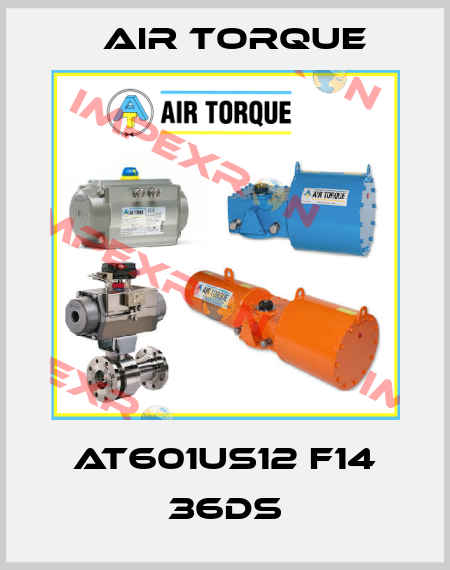 AT601US12 F14 36DS Air Torque
