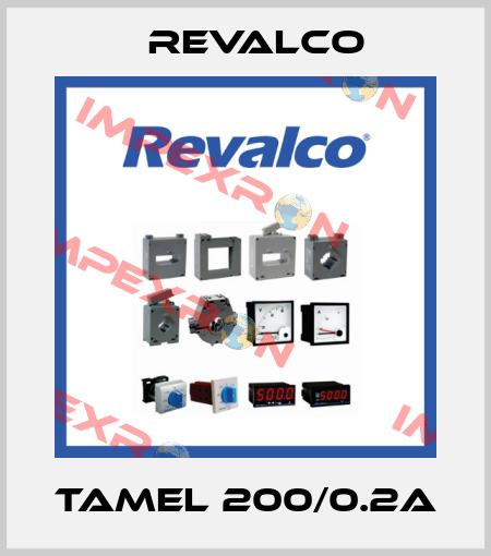 TAMEL 200/0.2A Revalco