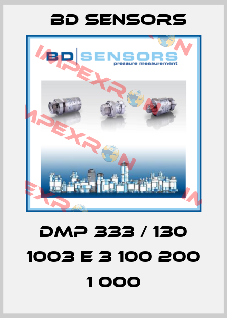 DMP 333 / 130 1003 E 3 100 200 1 000 Bd Sensors