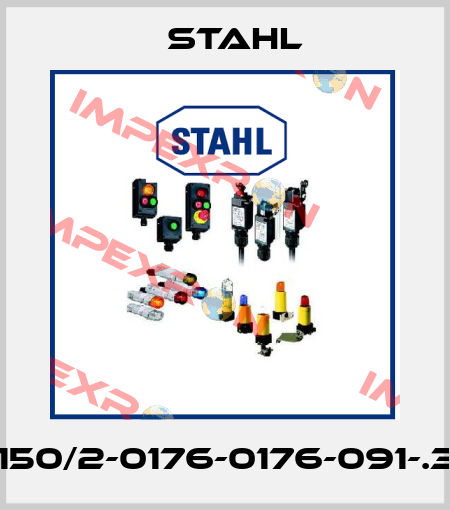 8150/2-0176-0176-091-.311 Stahl