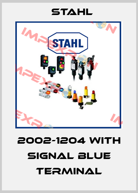 2002-1204 with signal blue terminal Stahl