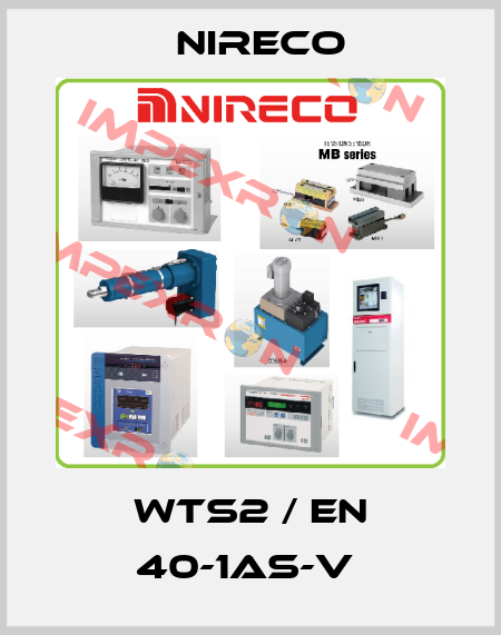 WTS2 / EN 40-1AS-V  Nireco