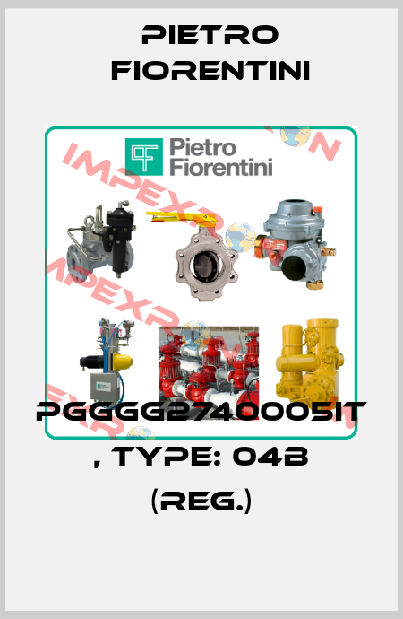 PGGGG2740005IT , Type: 04B (REG.) Pietro Fiorentini