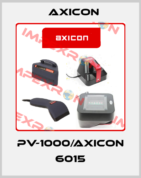 PV-1000/Axicon 6015 Axicon