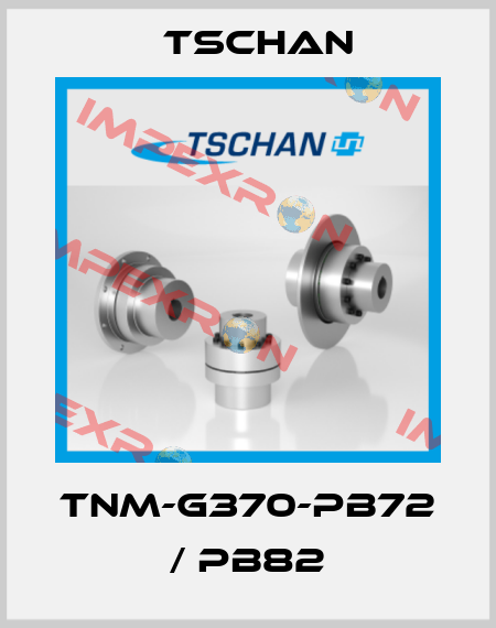 TNM-G370-Pb72 / Pb82 Tschan