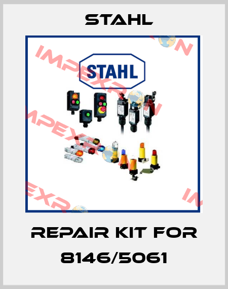 repair kit for 8146/5061 Stahl
