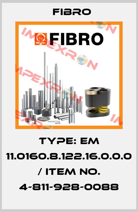 Type: EM 11.0160.8.122.16.0.0.0 / Item no. 4-811-928-0088 Fibro