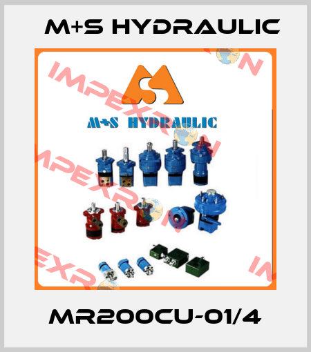 MR200CU-01/4 M+S HYDRAULIC