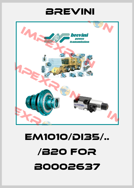 EM1010/Di35/.. /B20 for B0002637 Brevini